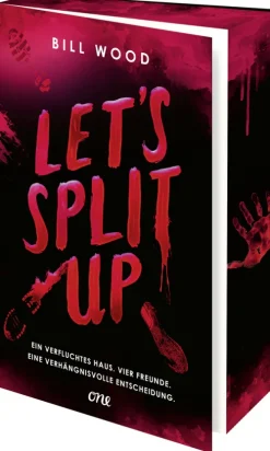 ONE Let's Split Up - Ein verfluchtes Haus. Vier Freunde. Eine verhängnisvolle Entscheidung. Best
