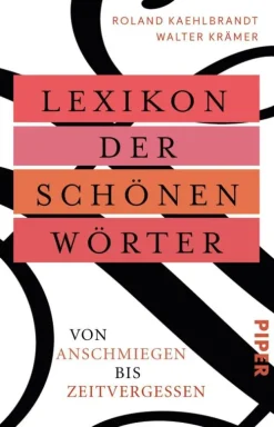 Lexikon der schönen Wörter-Piper Verlag GmbH Clearance