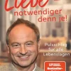 Kösel-Verlag Liebe - notwendiger denn je! Discount