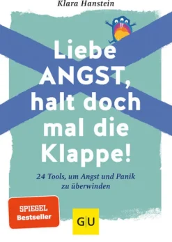 Graefe und Unzer Verlag Liebe Angst, halt doch mal die Klappe! Hot