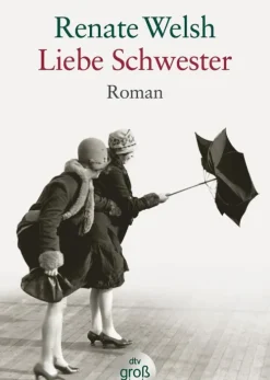 dtv Verlagsgesellschaft Liebe Schwester. Großdruck Sale