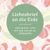 Liebesbrief an die Erde-Franckh-Kosmos Sale