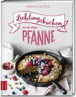 ZS - ein Verlag der Edel Verlagsgruppe Lieblingskuchen aus der Pfanne Hot