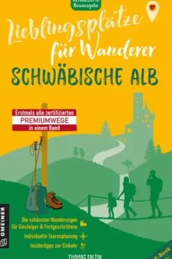 Gmeiner Verlag Lieblingsplätze für Wanderer - Schwäbische Alb Discount