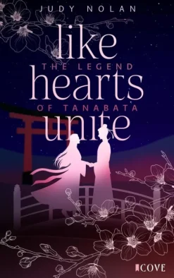Like Hearts Unite (The Legend of Tanabata 1)-Cove Story Sale