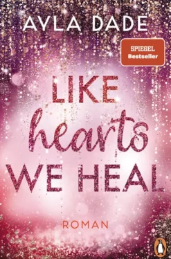 Penguin TB Verlag Like Hearts We Heal Hot
