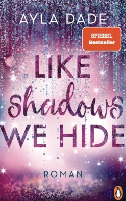 Penguin Random House Like Shadows We Hide Online