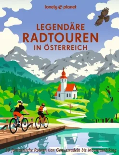 LONELY PLANET Bildband Legendäre Radtouren in Österreich-Mairdumont New