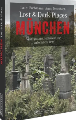 Bruckmann Verlag GmbH Lost & Dark Places München Clearance