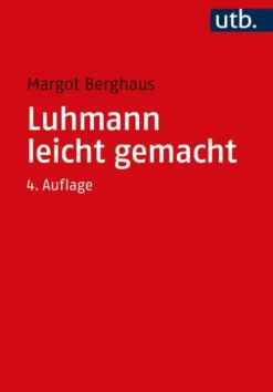 Luhmann leicht gemacht-UTB GmbH