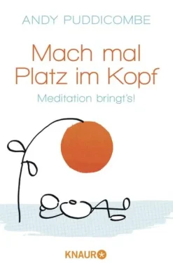 Mach mal Platz im Kopf-Knaur MensSana TB New