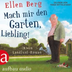 Aufbau Audio Mach mir den Garten, Liebling! Sale