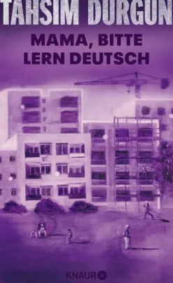 Knaur HC Mama, bitte lern Deutsch New
