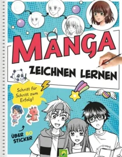 Manga Zeichnen lernen I Schritt-für-Schritt-Anleitung-Schwager und Steinlein Clearance