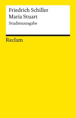 Reclam Verlag Maria Stuart. Studienausgabe New