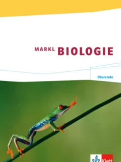Markl Biologie. Schülerband Oberstufe 11./12. Schuljahr-Klett Ernst /Schulbuch Online