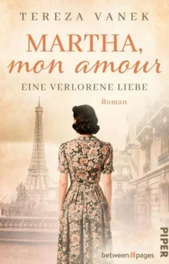 Martha, Mon Amour. Eine verlorene Liebe-Piper Verlag GmbH Sale