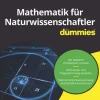 Mathematik für Naturwissenschaftler für Dummies-Wiley-VCH GmbH Clearance