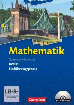 Mathematik Gymnasiale Oberstufe Einführungsphase Berlin. Schülerbuch mit CD-ROM-Cornelsen Verlag GmbH Best