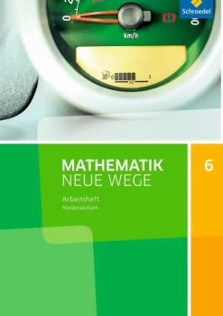 Schroedel Verlag GmbH Mathematik Neue Wege SI 6. Arbeitsheft. G9. Niedersachsen Sale