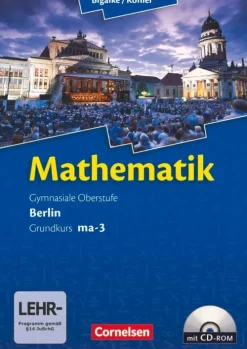Mathematik Sekundarstufe 2 Grundkurs ma-3 Qualifikationsphase. Schülerbuch Berlin-Cornelsen Verlag GmbH Discount