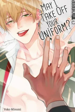TOKYOPOP GmbH May I Take Off Your Uniform? New