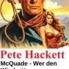 McQuade - Wer den Wind sät ... Pete Hackett Western Edition 272-Uksak E-Books Discount