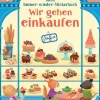 Usborne Verlag Mein Immer-wieder-Stickerbuch: Wir gehen einkaufen New