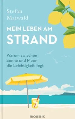 Mein Leben am Strand-Mosaik Verlag Best