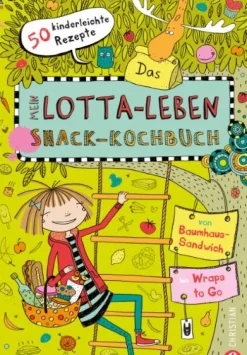 Christian Verlag GmbH Mein Lotta-Leben: Das Snack-Kochbuch New
