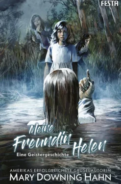 Festa Verlag Meine Freundin Helen - Eine Geistergeschichte