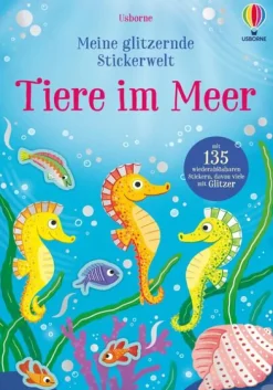 Usborne Verlag Meine glitzernde Stickerwelt: Tiere im Meer Hot