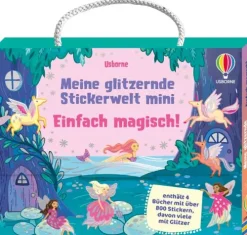 Meine glitzernde Stickerwelt - mini: Einfach magisch!-Usborne Verlag Online