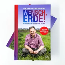 Mensch, Erde! Wir könnten es so schön haben-dtv Verlagsgesellschaft