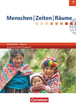 Cornelsen Verlag GmbH Menschen-Zeiten-Räume 6. Jahrgangsstufe- Mittelschule Bayern - Schülerbuch New