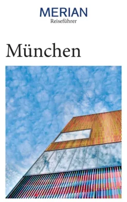 MERIAN Reiseführer München-Gräfe und Unzer eBook
