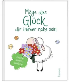 Möge das Glück dir immer nahe sein-St. Benno Discount