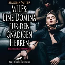 blue panther books MILFs: Eine Domina für den gnädigen Herren | Erotik Audio Story | Erotisches Hörbuch Audio-CD Hot