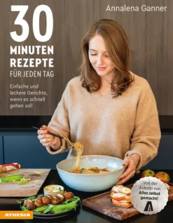 30-Minuten-Rezepte für jeden Tag-Athesia Tappeiner Verlag Best