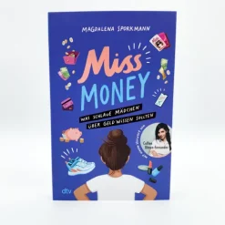 Miss Money - Was schlaue Mädchen über Geld wissen sollten-dtv Verlagsgesellschaft Online