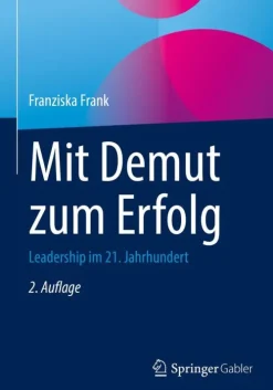 Mit Demut zum Erfolg-Springer Berlin Heidelberg Hot