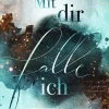 FISCHER E-Books Mit dir falle ich Sale