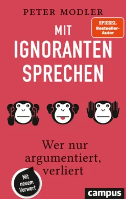 Campus Verlag GmbH Mit Ignoranten sprechen Discount