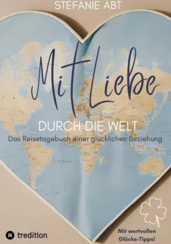 tredition Mit Liebe durch die Welt Best