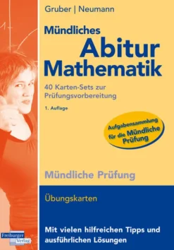 Mündliches Abitur Mathematik, 40 Karten-Sets zur Prüfungsvorbereitung-Freiburger Verlag Best
