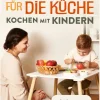 Montessori-Ideen für die Küche - Kochen mit Kindern-riva Verlag Discount