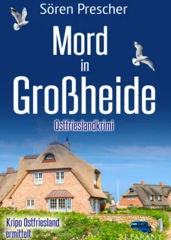 Klarant Mord in Großheide. Ostfrieslandkrimi