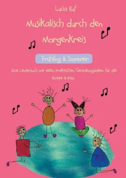 Musikalisch durch den Morgenkreis: Frühling & Sommer-Verlag Stephen Janetzko Clearance