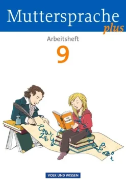 Volk u. Wissen Vlg GmbH Muttersprache plus 9. Schuljahr. Arbeitsheft. Allgemeine Ausgabe für Berlin, Brandenburg, Mecklenburg-Vorpommern, Sachsen-Anhalt, Thüringen Hot