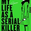My Life as a Serial Killer-Piper Verlag GmbH